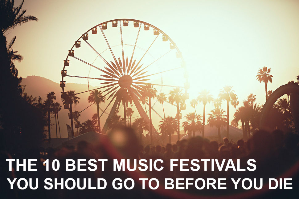 10-Best-Music-Festivals-You-Should-Go-Before-You-Die-Dooddot-970X647